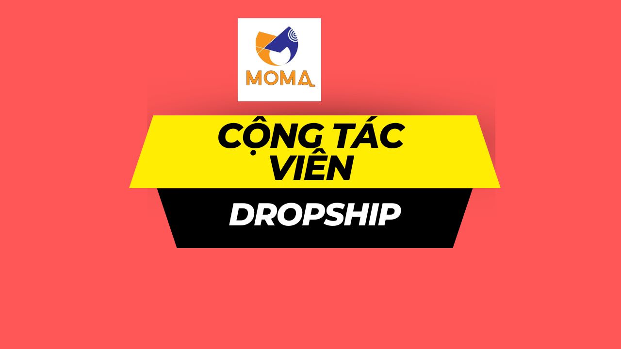 MOMA D2C - VIP 1 Hệ Thống phân phối sản phẩm cộng tác viên moma global